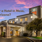 Looking for a Hotel in Mesa, Arizona?